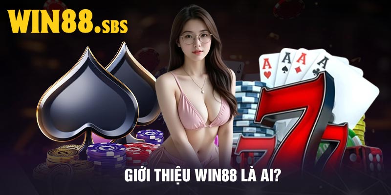 Giới thiệu Win88 là ai?